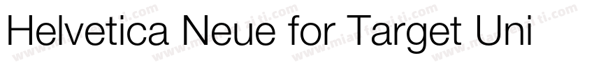 Helvetica Neue for Target Uni Light字体转换